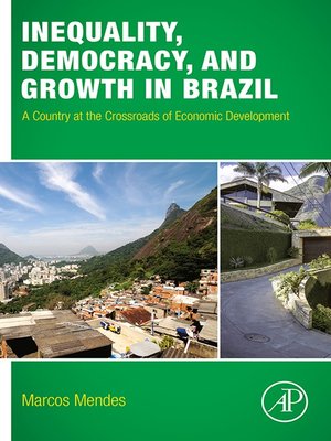 cover image of Inequality, Democracy, and Growth in Brazil